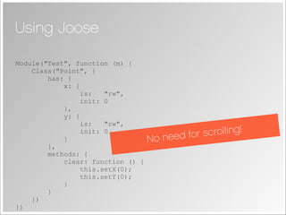 Joose - JavaScript Meta Object System