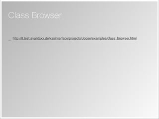 Joose - JavaScript Meta Object System