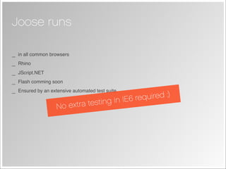Joose - JavaScript Meta Object System