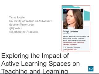 Tanya Joosten 
University of Wisconsin-Milwaukee 
tjoosten@uwm.edu 
@tjoosten 
slideshare.net/tjoosten 
Exploring the Impact of 
Active Learning Spaces on 
Teaching and Learning 
 