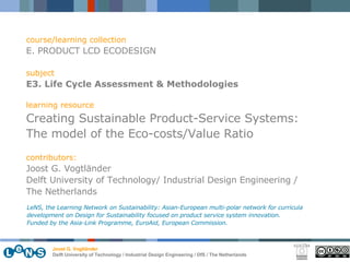 Joost Vogtlander_The Model Of The Eco Costs Value Ratio | PPT