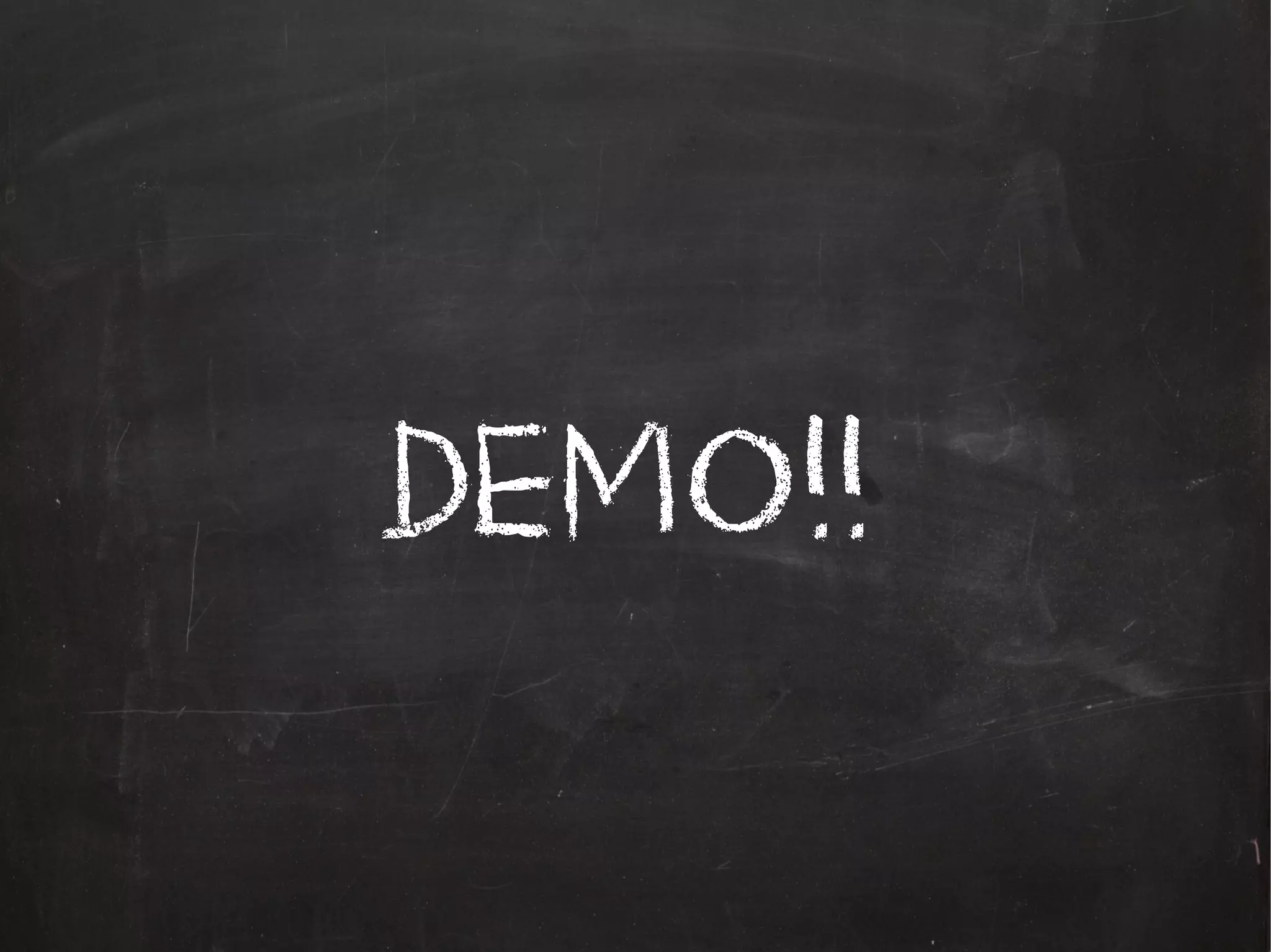 DEMO!!
 