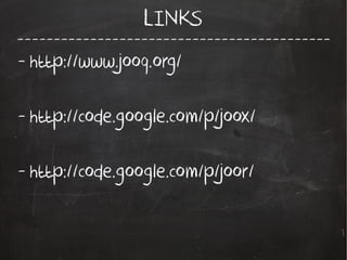 -------------------------------------------
LINKS
- http://www.jooq.org/
- http://code.google.com/p/joox/
- http://code.google.com/p/joor/
 