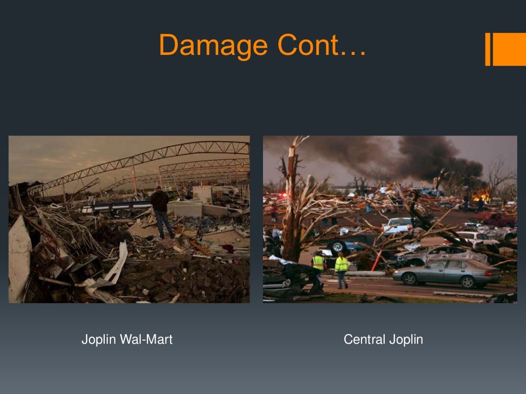 Damage Cont…Joplin WalMart Central Joplin
