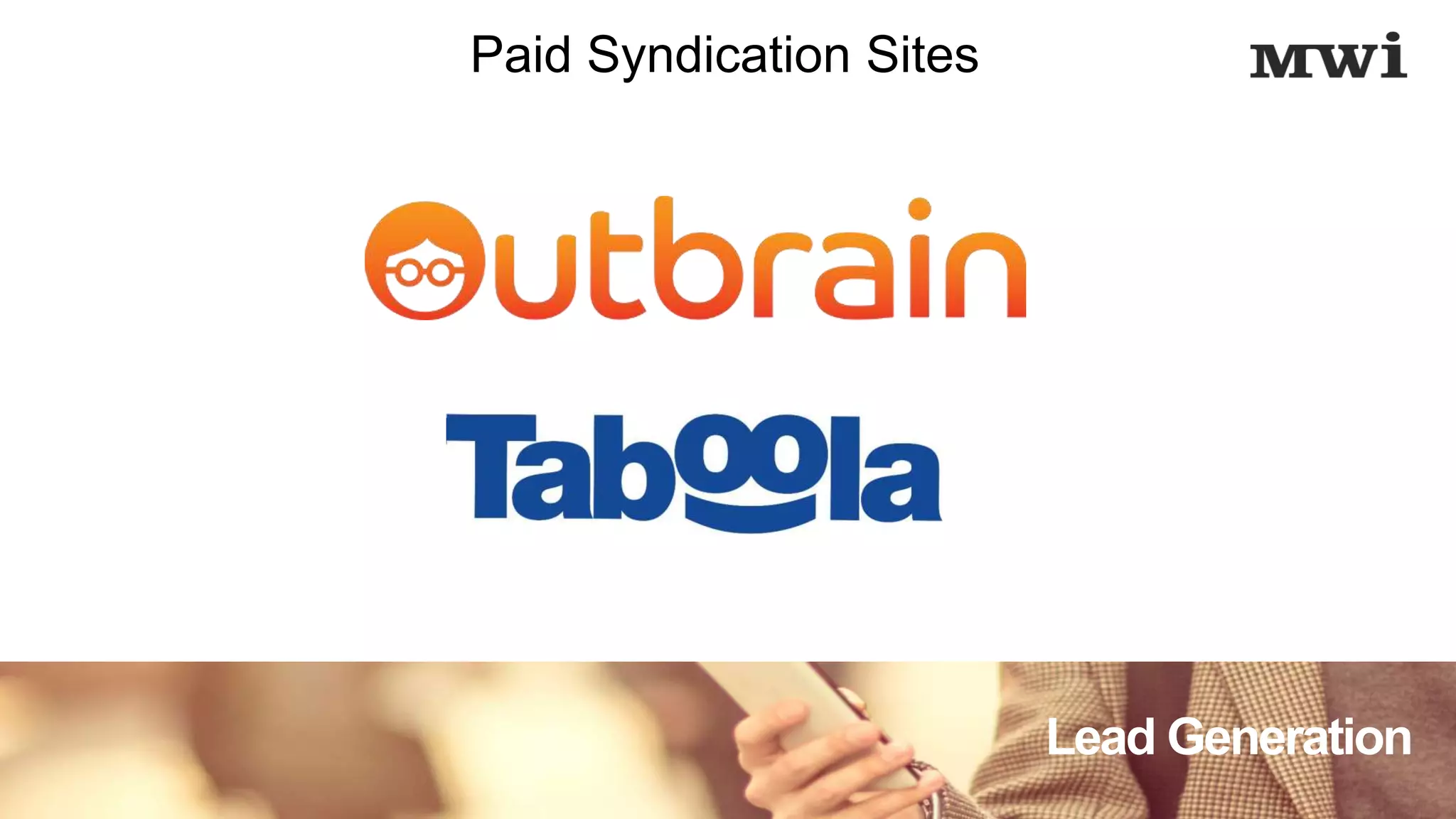 Lead Generation
Paid Syndication Sites