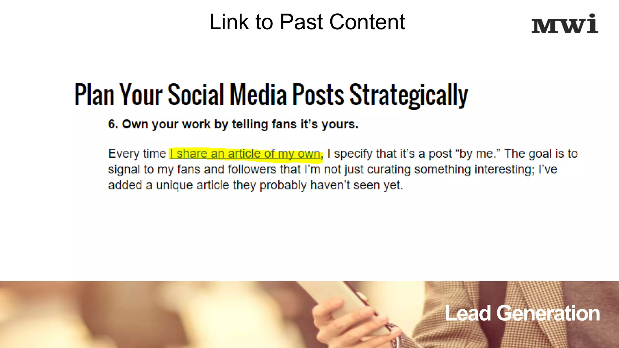 Lead Generation
Link to Past Content