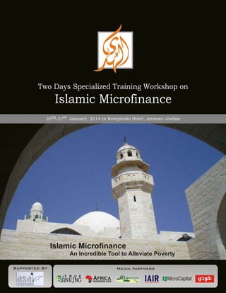 Islamic Microfinance
An Incredible Tool to Alleviate Poverty

 