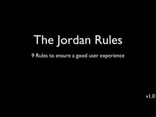 The Jordan Rules ,[object Object],v1.0 