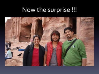 Now the surprise !!!

 