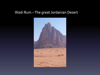 Wadi Rum – The great Jordanian Desert

 