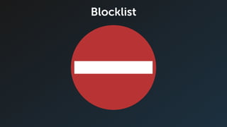 Blocklist
 