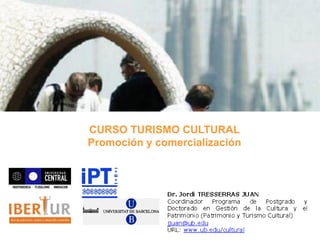 CURSO TURISMO CULTURAL
Promoción y comercialización
 
