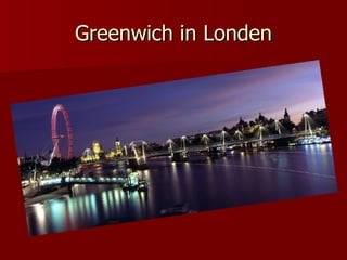 Greenwich in Londen 