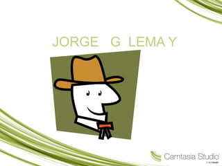 JORGE  G  LEMA Y 
