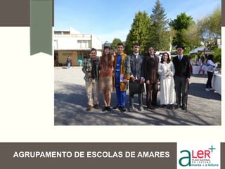 AGRUPAMENTO DE ESCOLAS DE AMARES
 