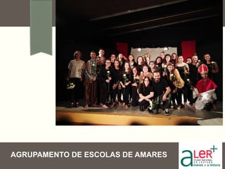 AGRUPAMENTO DE ESCOLAS DE AMARES
 