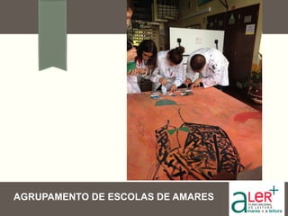 AGRUPAMENTO DE ESCOLAS DE AMARES
 