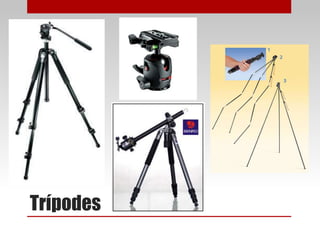 Trípodes
 