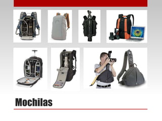 Mochilas
 