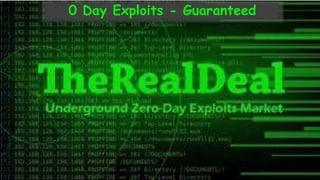 0 Day Exploits - Guaranteed
 