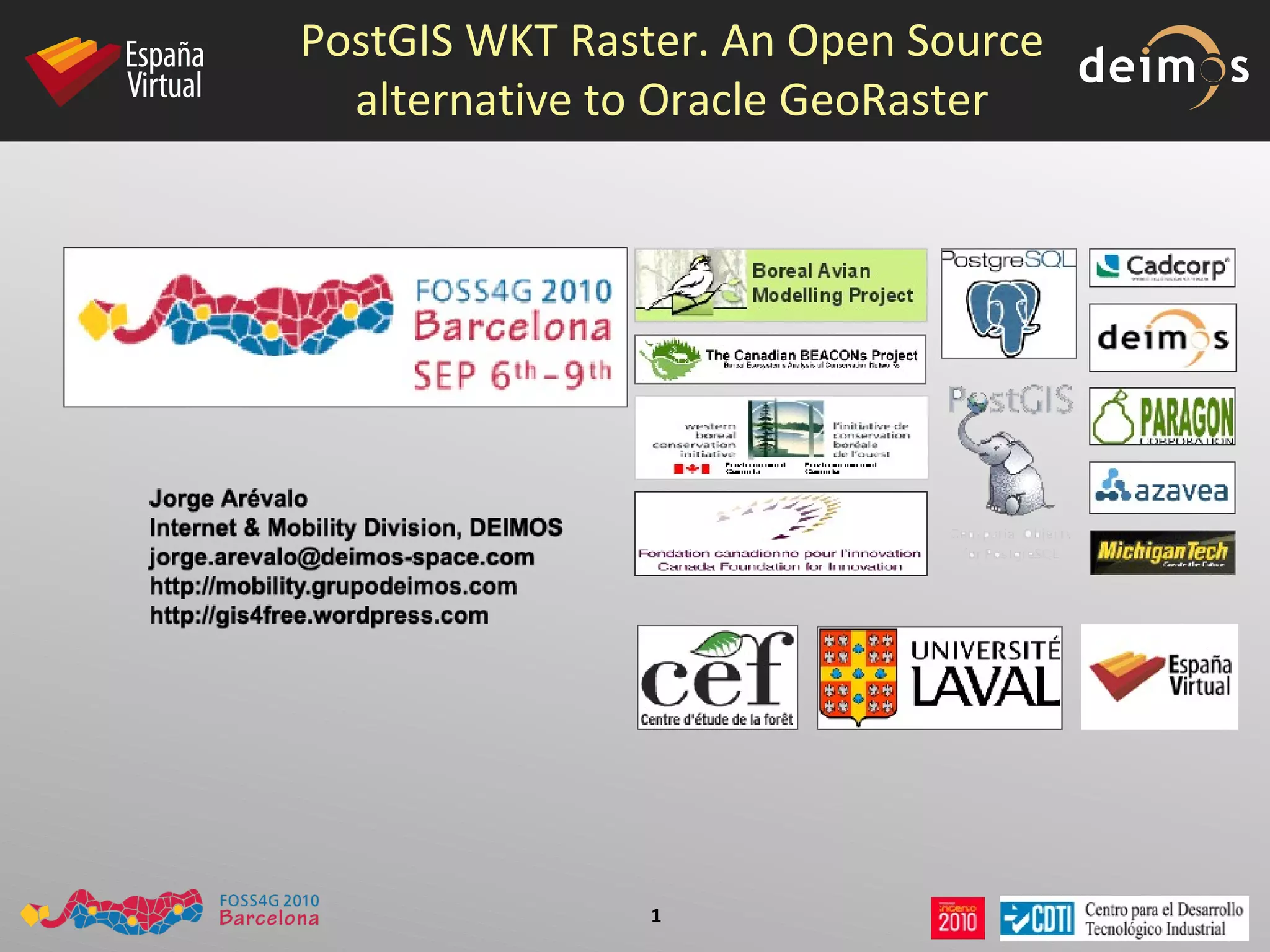 PostGIS WKT Raster. An Open Source alternative to Oracle GeoRaster 