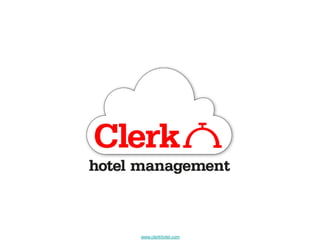 www.clerkhotel.com
 