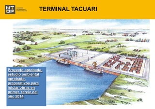 DRAGADO 
En Uruguay: 
- río Cebollatí desde la terminal portuaria a 
instalar hasta las profundidades naturales en la 
lag...