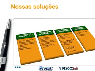 Nossas soluções
 