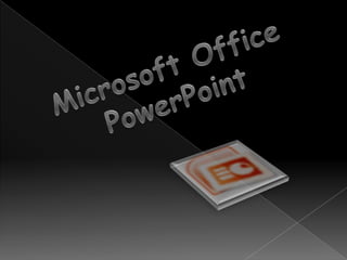Microsoft Office PowerPoint 