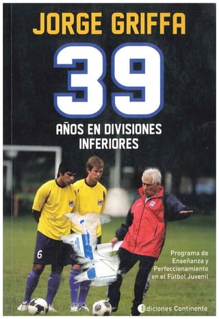 Jorge griffa - 39 años en divisiones inferiores-1.pdf