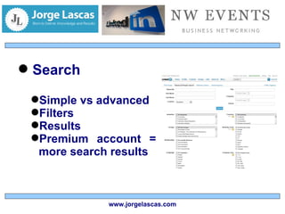 Search Simple vs advanced Filters Results Premium account = more search results www.jorgelascas.com 