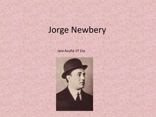 Jorge Newbery Iara Acuña 1º 1ra 