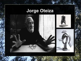 Jorge Oteiza  