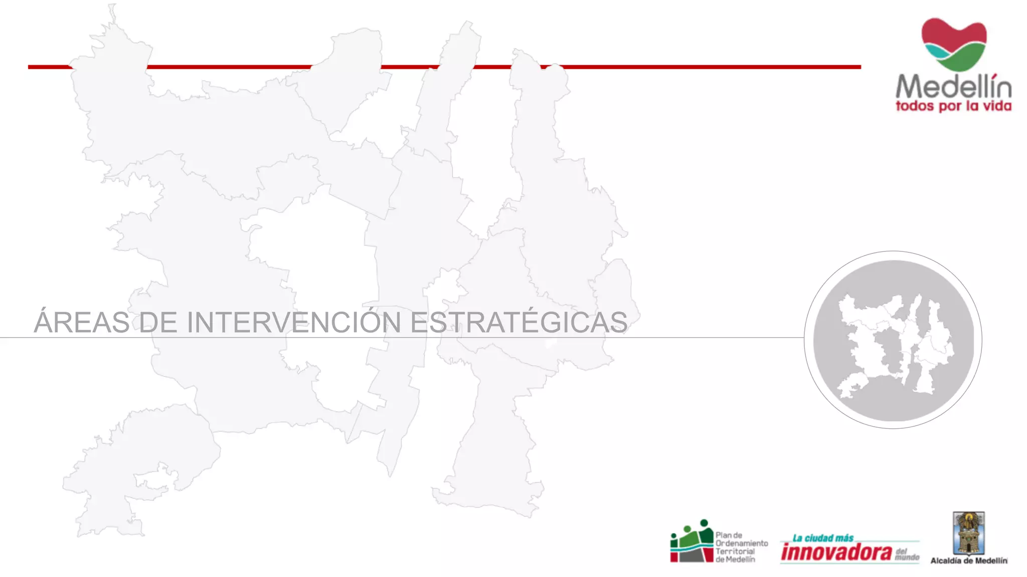 ÁREAS DE INTERVENCIÓN ESTRATÉGICAS
 