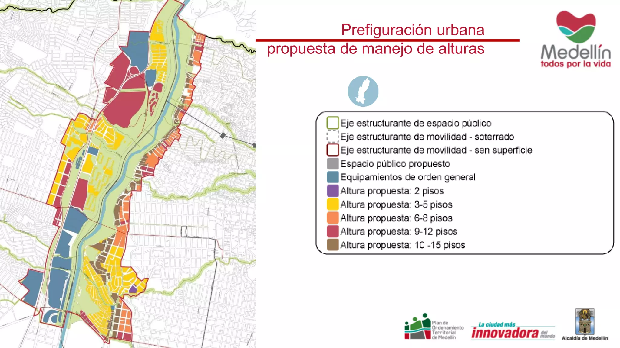 Prefiguración urbana
propuesta de manejo de alturas
 