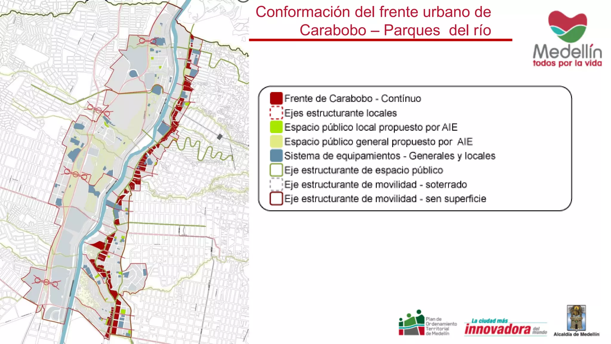 Conformación del frente urbano de
Carabobo – Parques del río
 