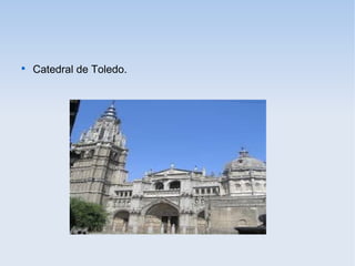 

Catedral de Toledo.

 