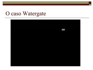 O caso Watergate