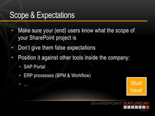 Scope & Expectations
•

•
•
    •
    •
    •
 