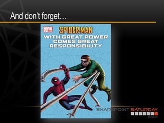 And don’t forget…
 