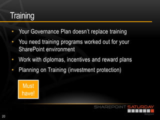 Training
•
•

•
•
 