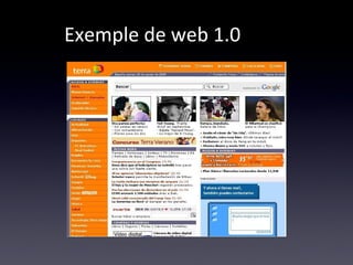 Exemple de web 1.0Exem 
 