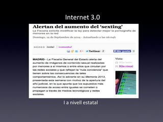 Internet 3.0 
I a nivell estatal 
 