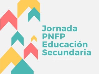 Jornada
PNFP
Educación
Secundariaa goal setting presentation
by thomas phillips
 