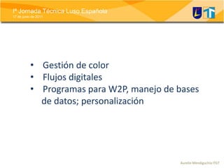 Tintas UV, híbridas, etc.Offset Tecnologías DICtPress
