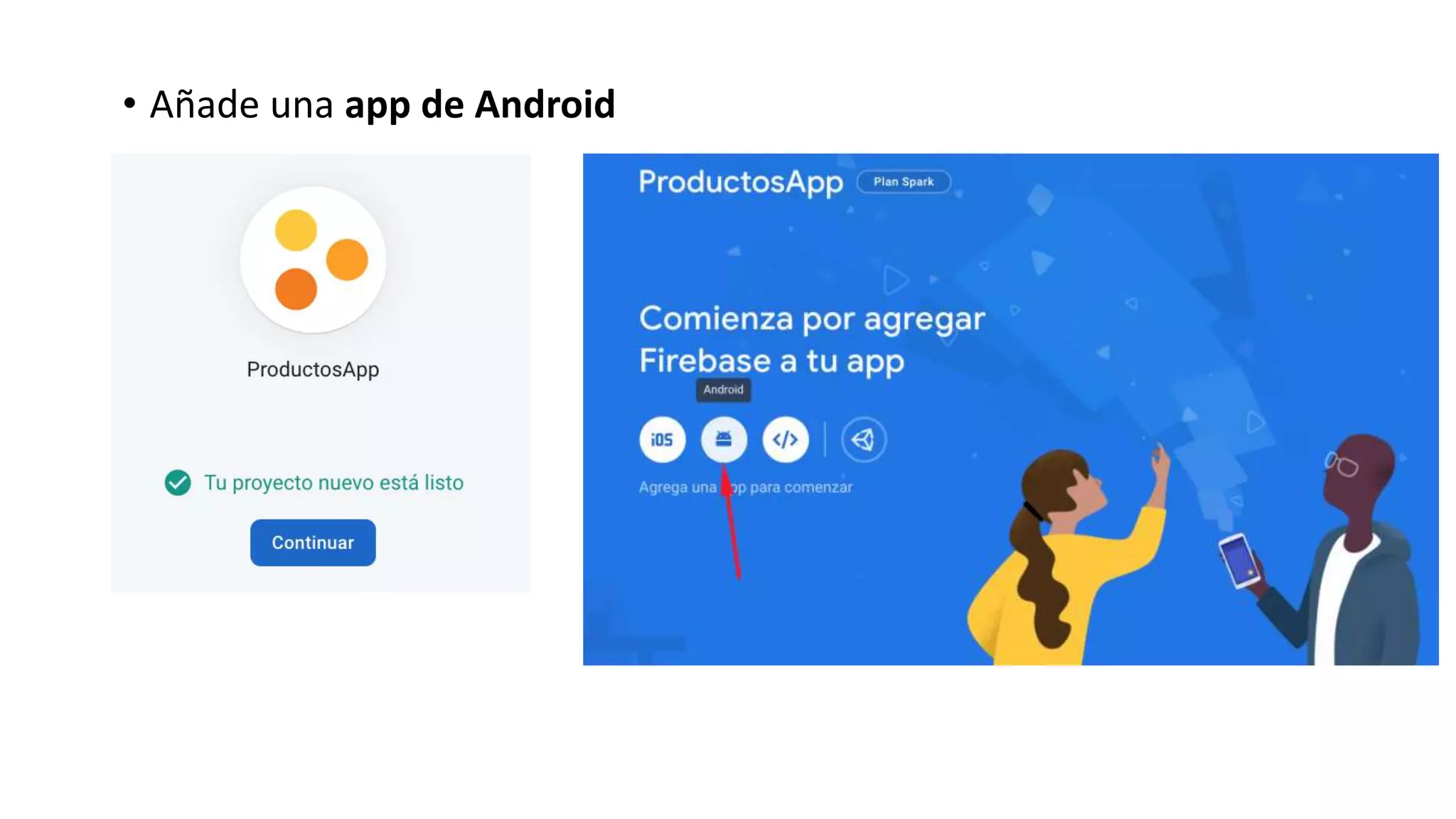 • Añade una app de Android
 