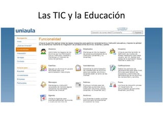 Las TIC y la Educación
 