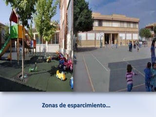 Zonas de esparcimiento…
 