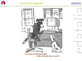 Certificados digitales
 