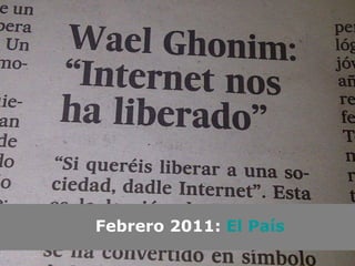 Febrero 2011:  El País 